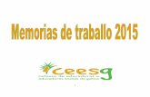 MemoriasTraballoCeesg 2015 - Ceesg.org | Colexio de ...ceesg.org/files/documentos/memoria_actividades-2015.pdf · no V Convenio Colectivo Único da Xunta de Galicia, ... ano 2015