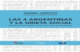 POBREZA DIGNIDAD JUSTICIA SOCIAL NIÑEZ DIGNIDAD JUSTICIA ... · una nueva estructura social, representada por 4 Argentinas: la Argen-tina de los sectores en situación de pobreza
