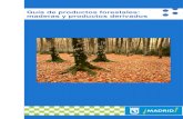 Guía de productos forestales: maderas y productos …comerciojusto.org/wp-content/uploads/2014/05/Guía-productos-fore... · En este sentido, uno de los mecanismos fundamentales