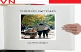 VIRTUDES CAPITALES - Revista y portal de noticias ...€¦ · de las virtudes, ética y espiritualidad, ... grandes valores e ideales morales, y sensibilidad para ... en cualidades