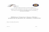 Biblioteca Francisco Orozco Muñoz : propuesta de …eprints.rclis.org/12194/1/Biblioteca_Francisco_Orozco_Muñoz.pdf · Las normas ISO 9000 para la gestión de calidad 57 2.4. ...