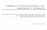 FAMILIA PROFESIONAL DE IMAGEN Y SONIDOmarxadella.edu.gva.es/joomla/images/Emi/libres_2014/libres_gua... · Se dispondrá de 50 minutos para resolver cada uno de estos apartados con