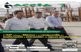 IMP México vanguardia aguas profundas - gob.mx · en aguas profundas: Enrique Peña Nieto Reconoce la labor del IMP como brazo científico y tecnológico para las empresas nacionales