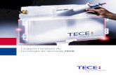 La gama completa de tecnología de descarga TECE€¦ · El diseño se basa en know-how alemán y es el producto de muchos años de experiencia de TECE en ... La cisterna de 8 cm
