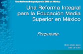 Una Reforma Integral para la Educación Media …transparencia.cbachilleres.edu.mx/estudios-y-opiniones/PDF/Reforma... · para tomar decisiones entre opciones de vida, no únicamente