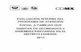 EVALUACIÓN INTERNA DEL PROGRAMA DE …data.evalua.cdmx.gob.mx/docs/evaluaciones/internas/2014/ei_vivien... · de salud, prevención y atención de las adicciones, así como creación