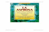 La aspirina Robert Persky … aspirina - Persky... · pueden tomar una aspirina sin experimentar ningún efecto adverso, tal vez alguno ... engrosar, por determinación legal, la