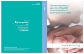 quironsalud.es Recomendaciones Pediatría para la ... · • Fórmula de inicio: Indicada desde el nacimiento hasta los 6 meses ... En la Comunidad de Madrid el agua ... verdosas