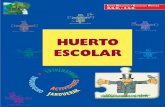 Huerto escolar - Euskadi.eus · centros educativos en lugares que posibiliten a un alumnado mayoritariamente urbano, múl- ... l trabajo en el huerto escolar facilita el desarrollo