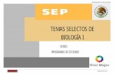 TEMAS SELECTOS DE BIOLOGÍA I - cobaev.edu.mx · entorno, en México y el mundo, analizar las implicaciones bioéticas de esta nueva tecnología en los avances actuales y reconocer