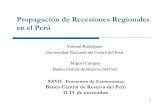 Propagación de Recesiones Regionales en el Perú · Propagación de Recesiones Regionales en el Perú Introducción Un análisis preliminar sugiere que esto es cierto para varias