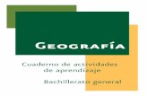 Geografía - dgb.sep.gob.mx · ... resaltando los efectos en el desarrollo ... y la importancia del desarrollo sustentable, ... en el programa de estudios, para lo cual es necesario