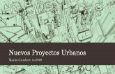Nuevos Proyectos Urbanos - … · de la ciudad. Como la visión culturalista entiende que, ... de extrañar que la defensa de la ciudad planificada, la segunda capa de la ciudad hojaldre,