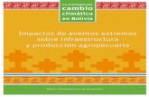 La economía del cambio - infoalpacas.com.peinfoalpacas.com.pe/wp-content/uploads/2017/12/La-economía-del... · La economía del cambio climático en Bolivia Impactos de eventos