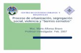 Proceso de urbanización, segregación social, violencia …ceur.usac.edu.gt/publicaciones/uploads/5/0/7/5/50751243/5_urbaniz... · Guatemala, lo constituye el proceso de paso de