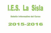 Boletín Informativo Curso 2015/2016 IES La Sislaies-lasisla.centros.castillalamancha.es/sites/ies-lasisla.centros... · Delphos Papás como vehículo de comunicación. Es importante