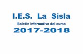 Boletín informativo del curso 2017-2018 del I.E.S. La Sisla · Boletín informativo del curso 2017-2018 del I.E.S. La Sisla 3 ÍNTRODUCCIÓN En el comienzo de este curso 2017/18
