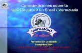 Diapositiva 1 - ::AVPA:: Asociación Venezolana de ...avpa.ula.ve/congresos/memorias_xiicongreso/pdfs/11_conferencias/gi... · Producción de leche y período de lactación de razas