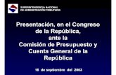Presentación, en el Congreso de la República, ante la ... · • Ampliación de los Regímenes de Retenciones y Percepciones y del Sistema de Detracciones. • Implementación de