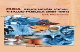 Cuba, Revolución social y salud pública (1959-1984) · 3 La Habana, 2008 José Ramón Ruiz ... Primera etapa: enero de 1959 a octubre de 1960/ 24 ... del estado de salud de la población,