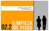LIMP IEZA 02.2 DE PISOS - EQuality Forms · 02.2 DE PISOS LIMP IEZA. ... BLUSA REf. 042540019 FALDA REf. 043300002 * consultar características, tallas y colores disponibles en el