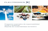 Programa corporativo de responsabilidad social y … · Flextronics Reporte CSER 2010/2011 Acerca de Flextronics 5 Flextronics se organiza en cuatro grupos principales: Soluciones
