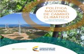 POLÍTICA NACIONAL DE CAMBIO CLIMÁTICO · gestión del cambio climático en las decisiones públicas y privadas para avanzar en una senda de desarrollo resiliente al clima y baja