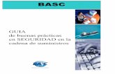 Guia Buenas Practicas BASC - … · cadena de suministros BASC . 2 ... la cadena lícita de abastecimiento, la Organización de Estados Americanos OEA, a través ... minimizar los
