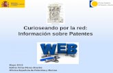 Curioseando por la red: Información sobre Patentes · 2016-01-29 · • El valor de la información y la importancia ... “Cómo recolectamos y manejamos la información determinará