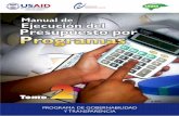 Manual de Ejecución del Presupuesto por Programas de Ejecuc… · Manual de Ejecución del Presupuesto por Programas MANUAL DE EJECUCION DEL PRESUPUESTO POR PROGRAMAS ACLARACION