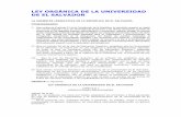 LEY ORGÁNICA DE LA UNIVERSIDAD DE EL SALVADOR · de El Salvador, se regirá por su Ley Orgánica y demás disposiciones internas, ... Órganos de gobierno Art. 12. - El gobierno