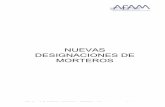 NUEVAS DESIGNACIONES MORTEROS - · PDF filenormas para los diferentes tipos de mortero: - Morteros de Albañilería - Morteros de Revoco/ enlucido. Monocapas (OC) - Adhesivos cementosos