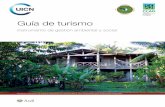 Guía de turismo - portals.iucn.org · técnicos de las autoridades ambientales de Centroamérica, así como de los ministerios relacionados, representantes de cámaras empresariales,
