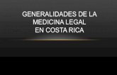 GENERALIDADES DE LA MEDICINA LEGAL EN … · GENERALIDADES Como cita el Dr. Vargas Alvarado en su libro: ... aspectos judiciales de las intoxicaciones - Deontología Médica: Deberes