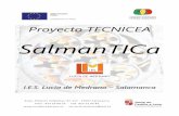 SalmanTICa - luciademedrano.es · El proyecto estará perfectamente imbricado y encajará con las programaciones de ... del español y la cultura ... alumnos de Primero y Segundo