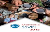 Memoria SSVP - elpandelospobres.com · 5 Introducción L a Sociedad de San Vicente de Paúl es una Asociación Civil, ca-tólica e internacional que, desde sus inicios, hace ya más