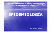 Introduccion a la Epidemiologia (Dr Palladino) · •• DEFINICIÓN DE SALUD POR MULTIPLES FACTORES SOCIALES ... SITEMA SANITARIO ESTILO DE VIDA 90 % 11 % 43 % LOS CAMPOS DE LA SALUD