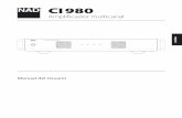 CI980 - NAD Electronics€¦ · red consiste en desconectar el enchufe de la red. Asegúrese de que el enchufe de la red permanece accesible en todo momento. Desenchufe ... o sistema