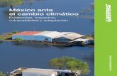 México ante el cambio climático - Apache2 Debian …paginas.facmed.unam.mx/deptos/sp/wp-content/uploads/2013/12/... · 3.2.10 Escalas temporales de la naturaleza vs la administración