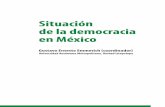 Situación de la democracia en México - … En los últimos diez o quince años, México dio importantes pasos hacia la celebración de elecciones libres, afianzó las libertades