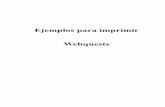 Ejemplos para imprimir Webquests - CEPIndalorecursos.cepindalo.es/.../1/Webquest_imprimir.pdf · WEBQUEST SOBRE EL AGUA Y LA VIDA WebQuest - El agua y la vida Introducción El agua