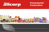 Presentación Corporativa - Alicorp Perú · Lideres en el mercado de Alimento Balanceado para Camarones en Ecuador y Perú. 4to lugar en mercado de Alimento Balanceado para Peces