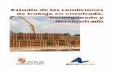 Estudio de las condiciones de trabajo en encofrado ... Estudio de las condiciones de trabajo en encofrado, hormigonado y desencofrado 8 Subvencionado por Junta de Castilla y León