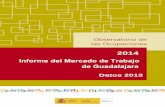Informe del Mercado de Trabajo de Guadalajara - … · informe del mercado de trabajo ... 3.1. evoluciÓn de centros de cotizaciÓn y trabajadores afiliados ... eneral segÚn temporalidad