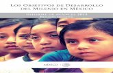 Los Objetivos de Desarrollo del Milenio en México. …€¦ · Índice ¿Qué son los ODM? 1 ¿Quién elaboró el Informe de Avances 2013? 1 ¿Cómo va México? 2 Objetivo 1. Erradicar