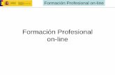 Formación Profesional on-line³cenos/Documents/Presentaciones/Taller 3... · • CCAA ponen su plataforma y los profesores para la ... ( Grado Medio ) y Técnico Superior ( ... Uso
