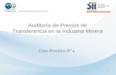 Auditoría de Precios de Transferencia en la Industria …sia.eurosocial-ii.eu/files/docs/1422957081-8. Chile-Caso 4.pdf · Estructura de inversión ... mayor al 10% del capital en