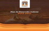 Plan de Desarrollo Judicial 2014-2017 - pjbc.gob.mx · Jurisdiccionales, Órganos Auxiliares y Unidades Administrativas que conforman la estructura orgánica; finalmente, se describen
