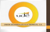 UNION DESARROLLOS ELECTRONICOS, S.A.udeaudio.com/pdf/Comerciales/UDE-empresa-ES.pdf · POR RAYOS X MONTAJE CONVENCIONAL VERIFICACIÓN Y PUESTA EN MARCHA MONTAJE MECÁNICO TEST FINAL