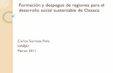 Formación y despegue de regiones para el desarrollo social sustentable de Oaxaca · 2015-09-03 · Santa Cruz Amilpas . 350 ; San Sebastián Tutla . 293 ; San Pablo Etla . ... Oaxaca
